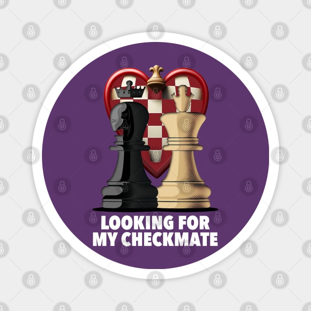 Find Your True Checkmate Magnet by Shirt for Brains